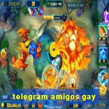 telegram amigos gay